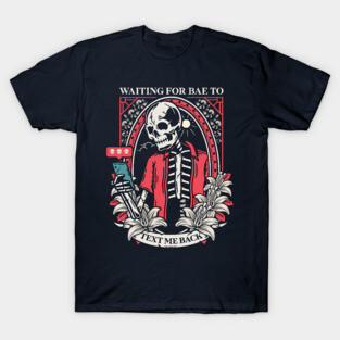 Waiting For Bae T-Shirt