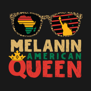 Melanin American Queen T-Shirt