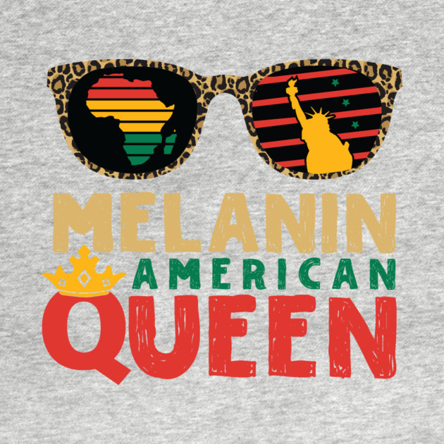 Melanin American Queen by The WYLD Tribe