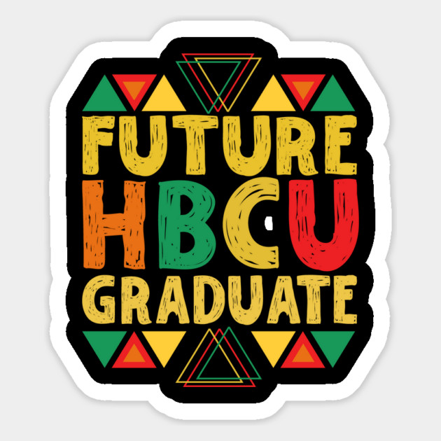 Future HBCU Graduate Magnet by The WYLD Tribe