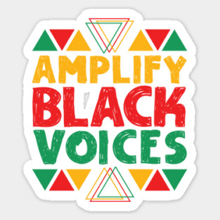 Amplify Black Voices Sticker
