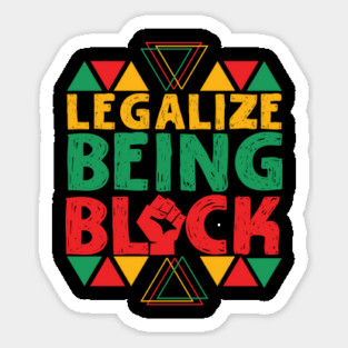 Legalize Being Black Magnet