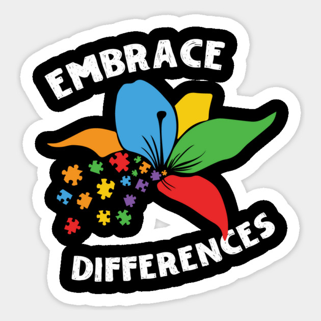 Embrace Differences Autism Awareness Sticker by The WYLD Tribe