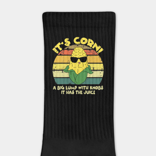 It’s Corn It Has The Juice Funny Corn Lover Trendy Design by The WYLD Tribe