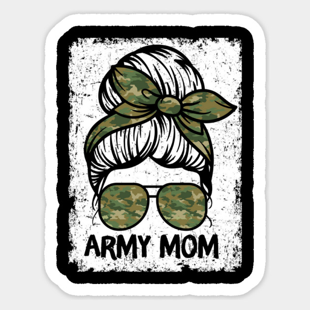 Army Mom Messy Bun Sticker by The WYLD Tribe