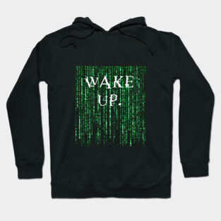 Wake up Neo Hoodie