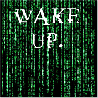 Wake up Neo Posters and Art