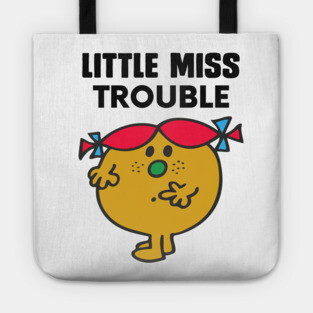 LITTLE MISS TROUBLE Tote