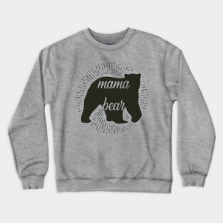Mama Bear Crewneck Sweatshirt