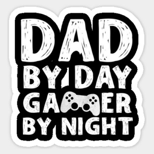 Dad by Day Gamer By Night Magnet