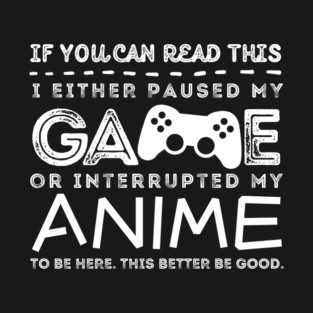 Anime And Gaming Lover T-Shirt
