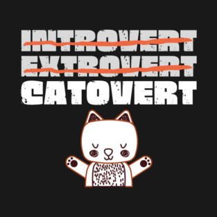 Introvert Extrovert Catovert T-Shirt