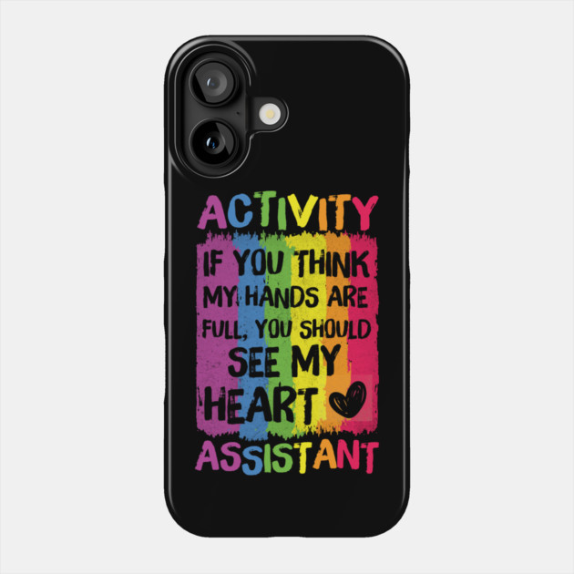 If You Think My Hands Are Full You Should See My Heart Phone Case by The WYLD Tribe
