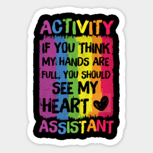 If You Think My Hands Are Full You Should See My Heart Magnet