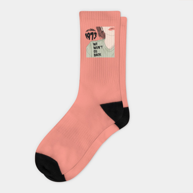 Pro-Choice 1973 We Won't Go Back Socks by The WYLD Tribe