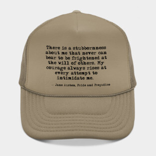 My courage always rises - Jane Austen Hat