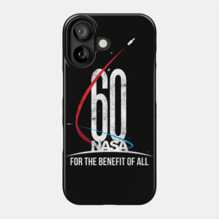 NASA 60th Anniversary For The Benefit of All Phone Case
