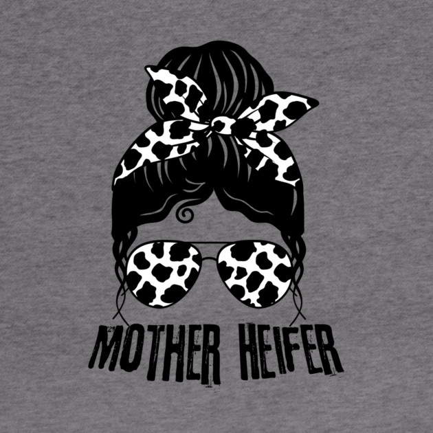 Mother Heifer Cow Mom Life Messy Bun by The WYLD Tribe