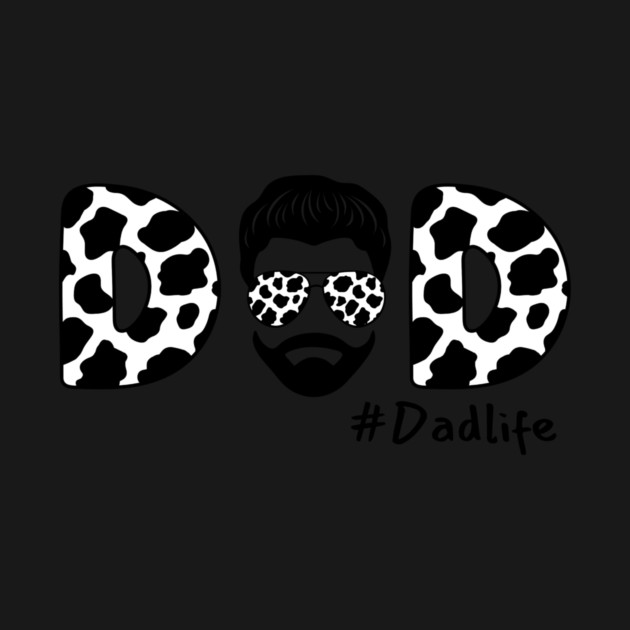 Cow Spots Farmer Dad Life by The WYLD Tribe
