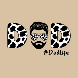 Cow Spots Farmer Dad Life T-Shirt