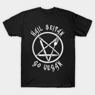 Hail Seitan Go Vegan Animal Rights Veganism Funny Metal T-Shirt