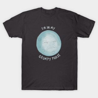 Grumpy Phase of the Moon T-Shirt