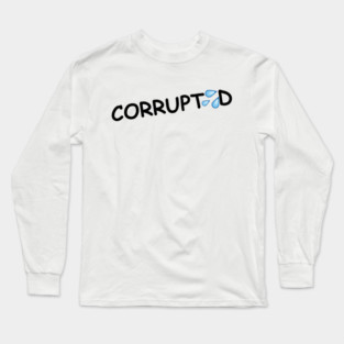 Corrupted Long Sleeve T-Shirt