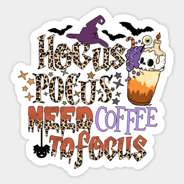 Hocus Pocus Need Coffee To Focus Magnet by The WYLD Tribe
