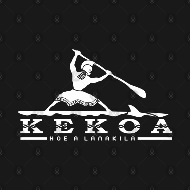 KEKOA STAND UP PADDLE BOARD TO VICTORY by Bad Tuna Bob