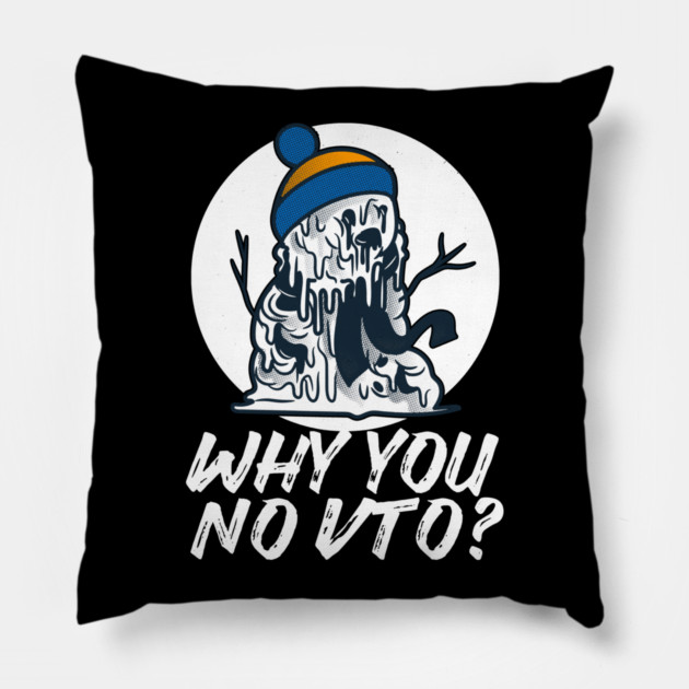 Why You No VTO? Snowman Pillow by belownormal