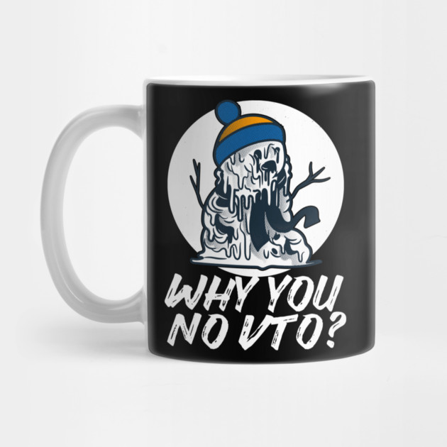 Why You No VTO? Snowman by belownormal