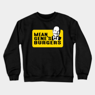 Mean Gene Burgers Crewneck Sweatshirt