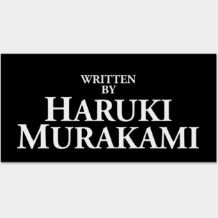 Written by Haruki Murakami Posters and Art