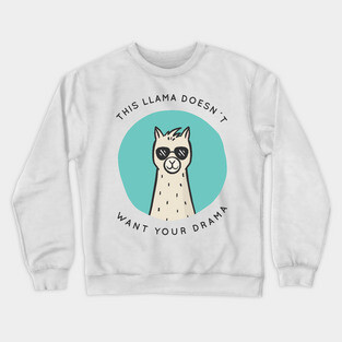 No Drama Llama Crewneck Sweatshirt