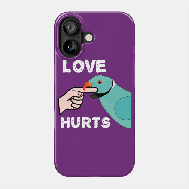 Love Hurts Blue Indian Ringneck Male Parrot Biting Phone Case by Einstein Parrot