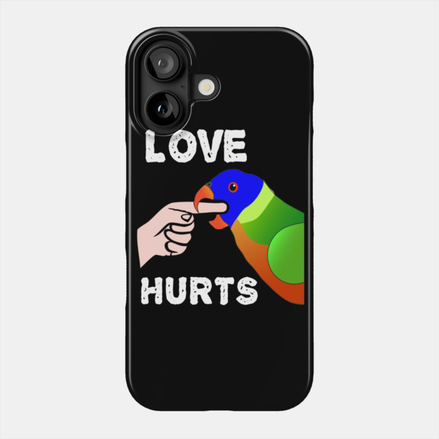 Love Hurts Lorikeet Parrot Biting Phone Case by Einstein Parrot