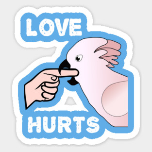 Love Hurts Moluccan Cockatoo Parrot Biting Sticker