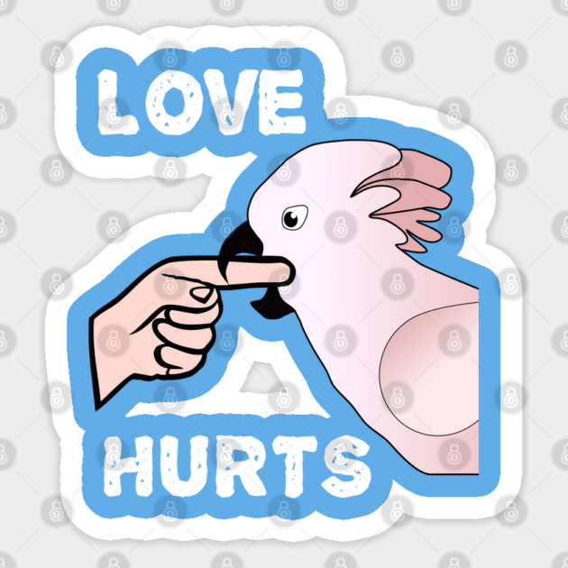 Love Hurts Moluccan Cockatoo Parrot Biting Sticker by Einstein Parrot