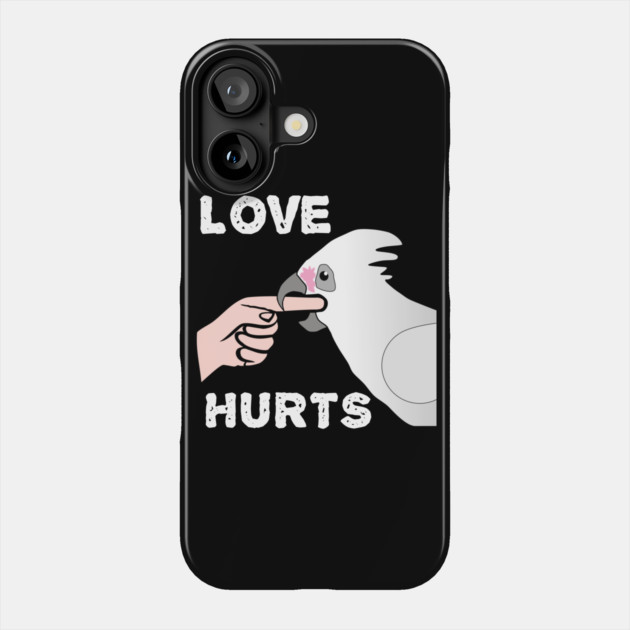 Bare-eyed Goffin Cockatoo Love Hurts Phone Case by Einstein Parrot