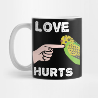 Love Hurts Budgie Parakeet Parrot Biting Mug