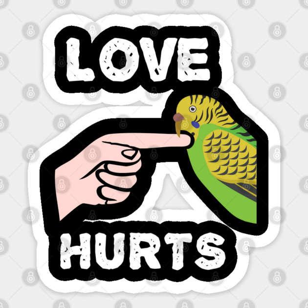Love Hurts Budgie Parakeet Parrot Biting Sticker by Einstein Parrot