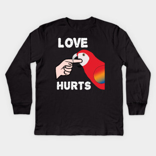 Love Hurts Scarlet Macaw Parrot Biting Kids Long Sleeve T-Shirt