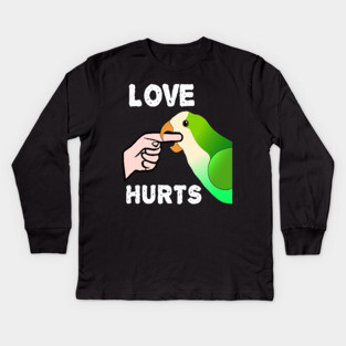 Love Hurts Quaker Parrot Biting Kids Long Sleeve T-Shirt