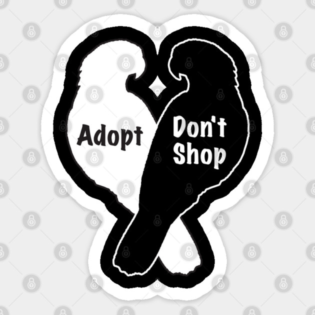 Parrot Rescue Adoption Don't Shop Sticker by Einstein Parrot