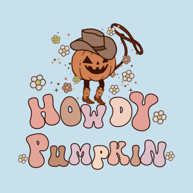 Halloween Howdy Pumpkin Cowboy Cowgirl by The WYLD Tribe