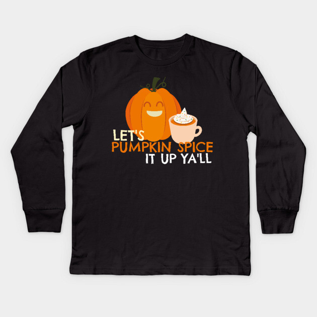 Pumpkin Spice it Up Kids Long Sleeve T-Shirt by MCALTees