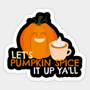 Pumpkin Spice it Up Magnet