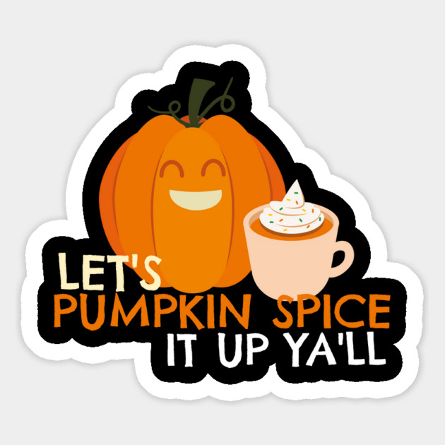 Pumpkin Spice it Up Magnet by MCALTees
