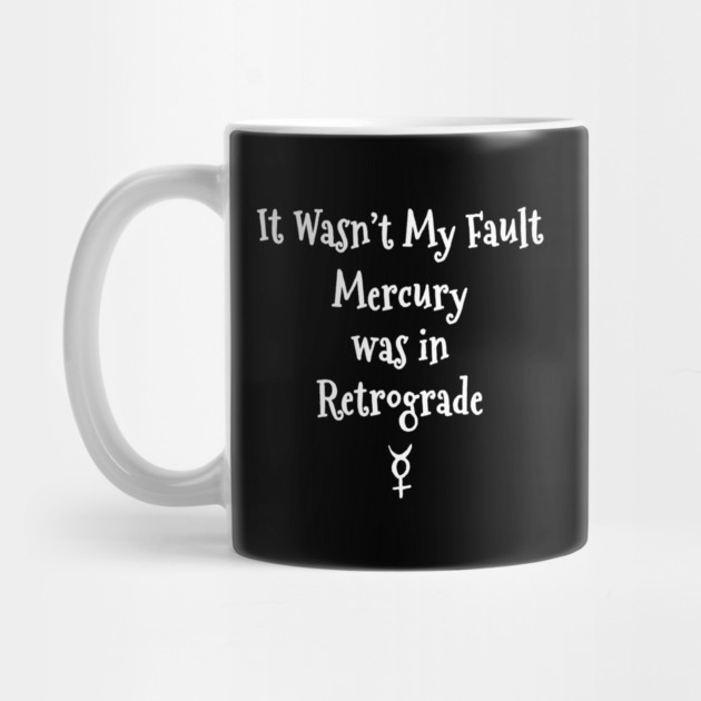 Mercury Retrograde's Fault Cheeky Witch® by Cheeky Witch