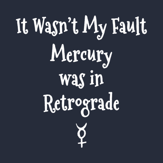 Mercury Retrograde's Fault Cheeky Witch® by Cheeky Witch